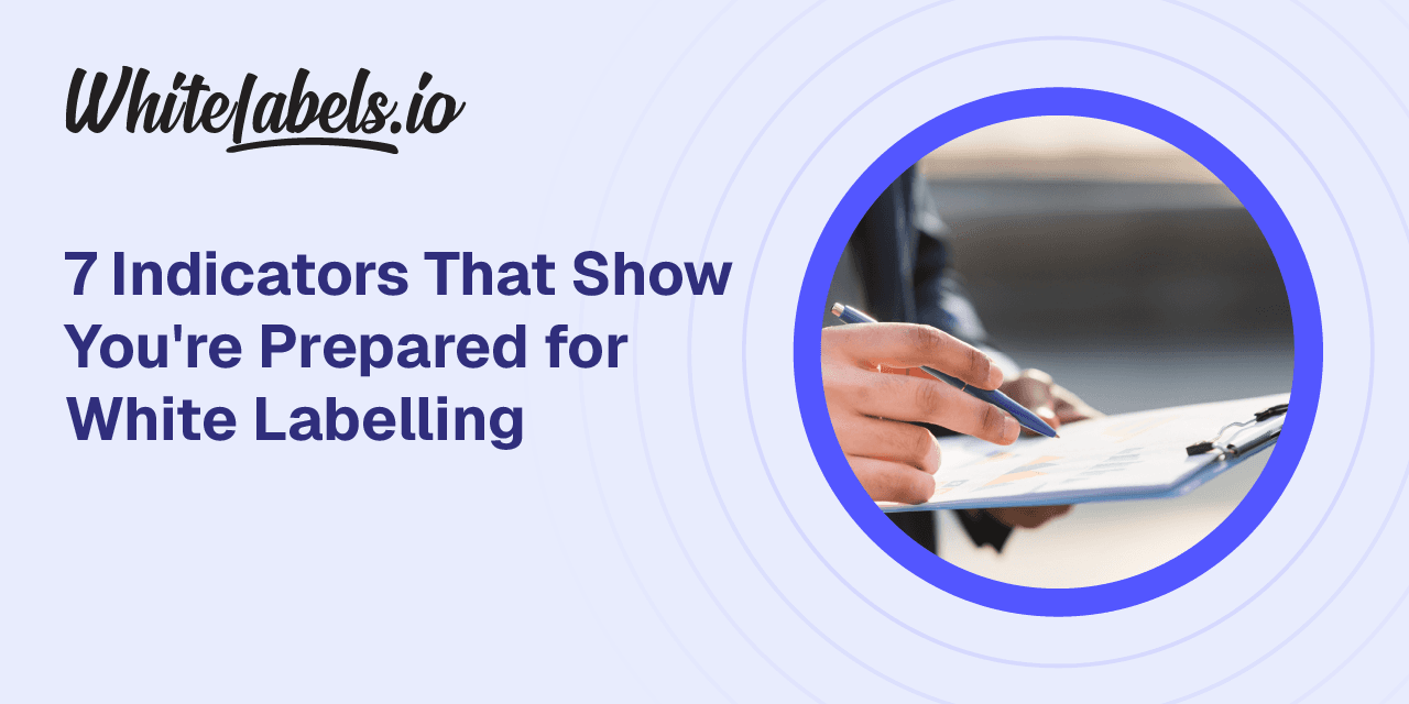 7 Clear Signs Your Business Is Ready for White Labelling